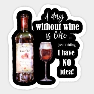 Funny wine quote Sticker